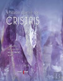 A Energia Curativa dos Cristais