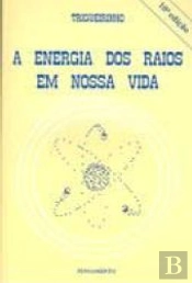 A Energia dos Raios em Nossa Vida