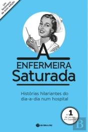 A Enfermeira Saturada