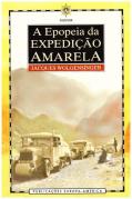 A Epopeia da Expedição Amarela