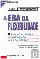 A Era da Flexibilidade