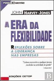A Era da Flexibilidade