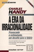 A Era da Irracionalidade