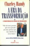 A Era da Transformação