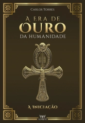 A Era de Ouro da Humanidade