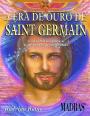 A Era de Ouro de Saint Germain