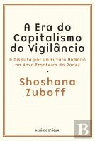 A Era do Capitalismo da Vigilância