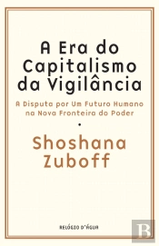 A Era do Capitalismo da Vigilância