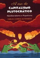 A Era do Capitalismo Plutocrático