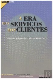 A Era dos Serviços aos Clientes