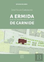A Ermida que Há Dentro Deste Lugar de Carnide
