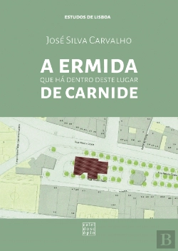 Bertrand.pt - A Ermida que Há Dentro Deste Lugar de Carnide