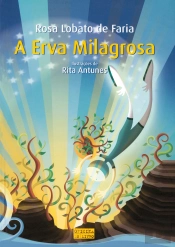 A Erva Milagrosa