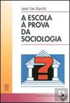 A Escola à Prova da Sociologia
