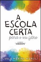 A Escola Certa para o seu Filho
