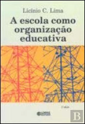 A Escola como Organização Educativa