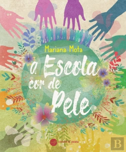Bertrand.pt - A Escola Cor de Pele