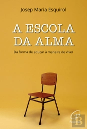 A Escola da Alma
