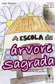 A Escola da Árvore Sagrada