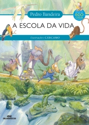 A Escola Da Vida