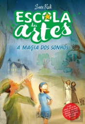 A Escola Das Artes - A Magia Dos Sonhos