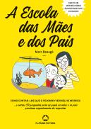 A Escola das Mães e dos Pais