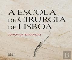 A Escola de Cirurgia de Lisboa