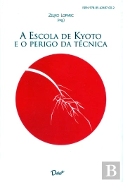 A Escola De Kyoto E O Perigo Da Técnica