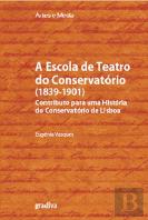 A Escola de Teatro do Conservatório (1839-1901)