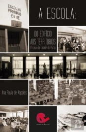 A Escola: do Edifício aos Territórios