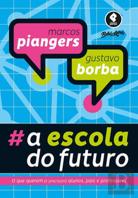 A Escola do Futuro