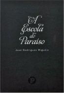 A Escola do Paraíso