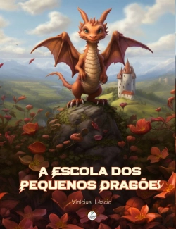 Bertrand.pt - A Escola Dos Pequenos Dragões