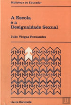 Bertrand.pt - A Escola e a Desigualdade Sexual