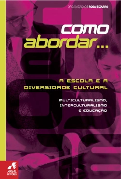 Bertrand.pt - A Escola e a Diversidade Cultural