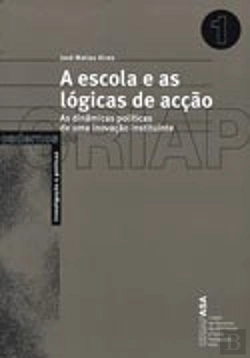 Bertrand.pt - A Escola e as Lógicas de Acção