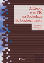 A Escola e as TIC na Sociedade do Conhecimento