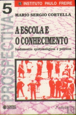 Bertrand.pt - A Escola e o Conhecimento