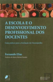 A Escola e o Desenvolvimento Profissional dos Docentes