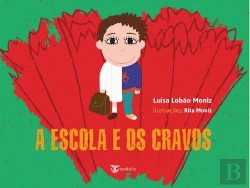 Bertrand.pt - A Escola e os Cravos