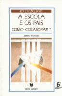 A Escola e os Pais 