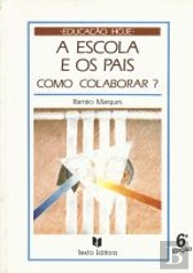 A Escola e os Pais 