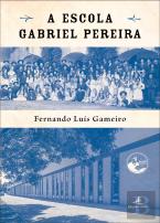 A Escola Gabriel Pereira