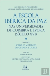 A Escola Ibérica da Paz nas Universidades de Coimbra e Évora