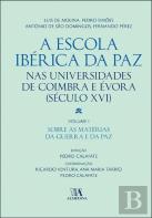 A Escola Ibérica da Paz nas Universidades de Coimbra e Évora