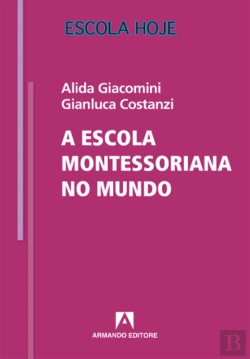 Bertrand.pt - A Escola Montessoriano No Mundo