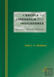 A Escola na Linguagem dos Indicadores