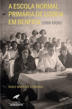 Bertrand.pt - A Escola Normal Primaria de Lisboa em Benfica (1916-1930)
