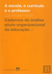 A Escola, o Currículo e o Professor