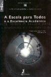A Escola Para Todos e a Excelência Académica
